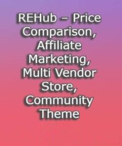 REHub-–-Price-Comparison-Affiliate-Marketing-Multi-Vendor-Store-Community-Theme