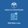 Easy Digital Downloads Wish Lists