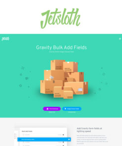 Jetsloth – Gravity Forms Bulk Add Fields